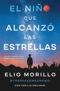 Boy Who Reached for the Stars \ El nino que alcanzo las estrellas