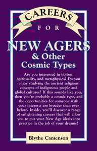 Careers for New Agers & Other Cosmic Types