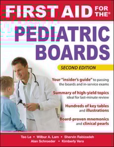 First Aid for the Pediatric Boards, Second Edition