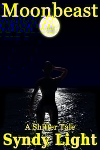 Moonbeast: A Shifter Tale