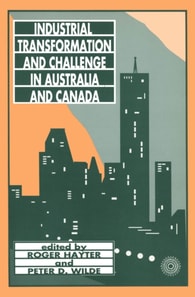 Industrial Transformation and Challenge in Australia and Canada