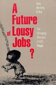 Future of Lousy Jobs?