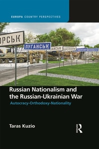 Russian Nationalism and the Russian-Ukrainian War