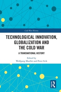 Technological Innovation, Globalization and the Cold War