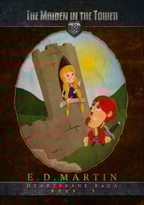 Maiden in the Tower: A Fairy Tale Retold