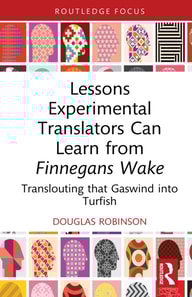 Lessons Experimental Translators Can Learn from Finnegans Wake
