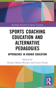 Sports Coaching Education and Alternative Pedagogies