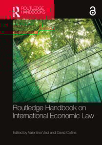 Routledge Handbook on International Economic Law