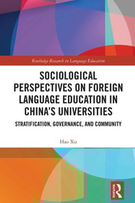 Sociological Perspectives on Foreign Language Education in China's Universities