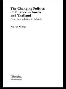 Changing Politics of Finance in Korea and Thailand