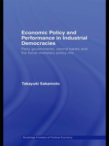 Economic Policy and Performance in Industrial Democracies