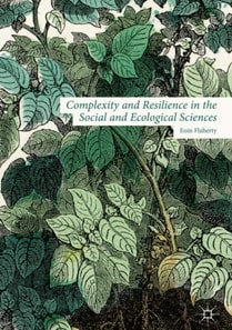 Complexity and Resilience in the Social and Ecological Sciences