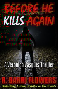 Before He Kills Again: A Veronica Vasquez Thriller
