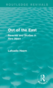 Out of the East (Routledge Revivals)