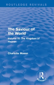 Saviour of the World (Routledge Revivals)