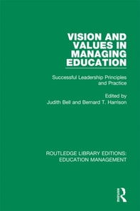 Vision and Values in Managing Education