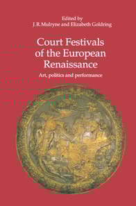 Court Festivals of the European Renaissance