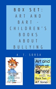 Box Set: Art and Bart - Children's Books about Bullying
