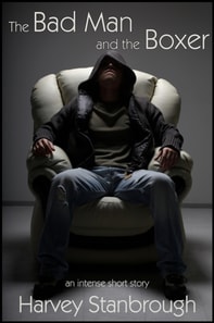 Bad Man and the Boxer