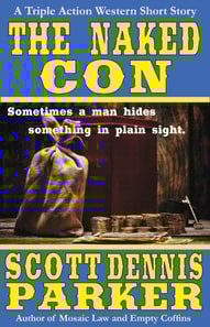 Naked Con: A Triple Action Western