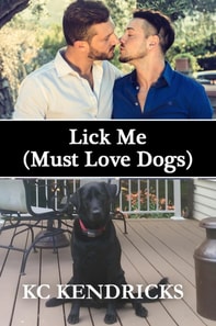 Lick Me (Must Love Dogs)
