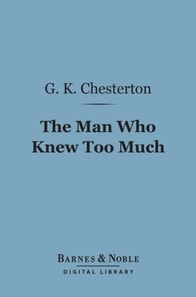 Man Who Knew Too Much (Barnes & Noble Digital Library)