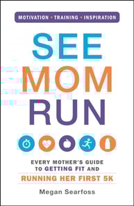 See Mom Run