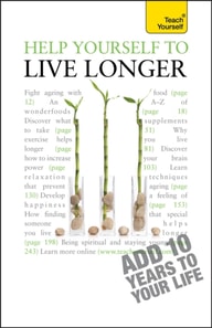 Help Yourself to Live Longer: Teach Yourself