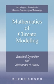 Mathematics of Climate Modeling