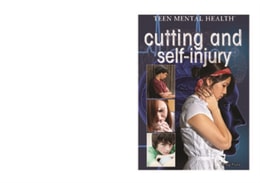 Cutting and Self-Injury