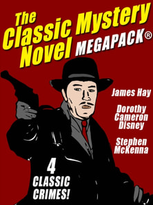 Classic Mystery Novel MEGAPACK(R)