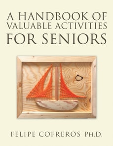 Handbook of Valuable Activities for Seniors