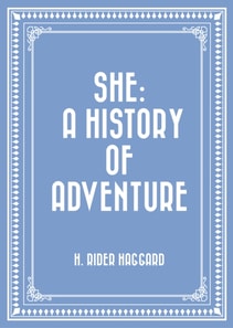 She: A History of Adventure