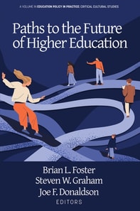Paths to the Future of Higher Education