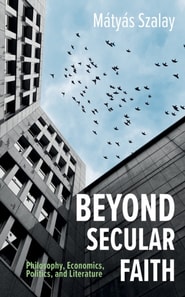 Beyond Secular Faith
