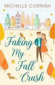 Faking My Fall Crush
