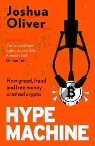Hype Machine: Inside the Cult of Crypto