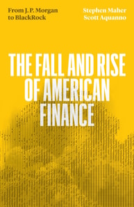 Fall and Rise of American Finance