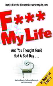 F My Life