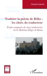 Traduire la poesie de Rilke : les choix du traducteur