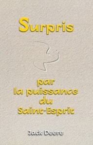 Surpris par la puissance du Saint-Esprit