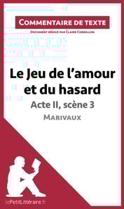 Le Jeu de l'amour et du hasard de Marivaux - Acte II, scène 3