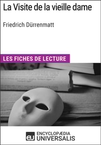 La Visite de la vieille dame de Friedrich Durrenmatt