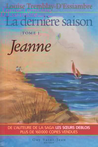 La dernière saison, tome 1