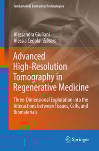 Advanced High-Resolution Tomography in Regenerative Medicine