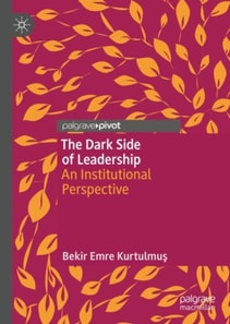 Dark Side of Leadership