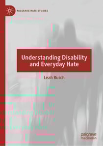 Understanding Disability and Everyday Hate
