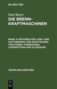 Motoren für Land- und Luftverkehr, für Kraftwagen, Traktoren, Triebwagen, Lokomotiven und Flugzeuge