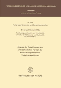 Analyse der Auswirkungen von unterschiedlichen Formen der Finanzierung öffentlicher Verkehrsinvestitionen