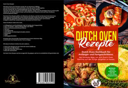 Dutch Oven Rezepte!